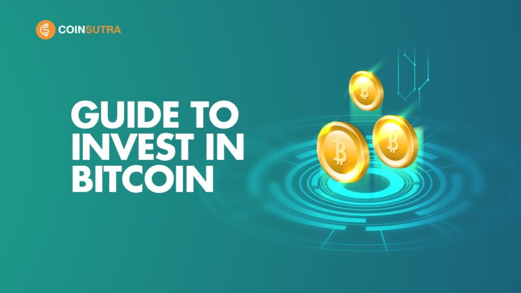 A Beginners Guide: How to Invest in Bitcoin