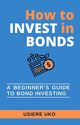 A Beginners Guide to Investing in Bonds
