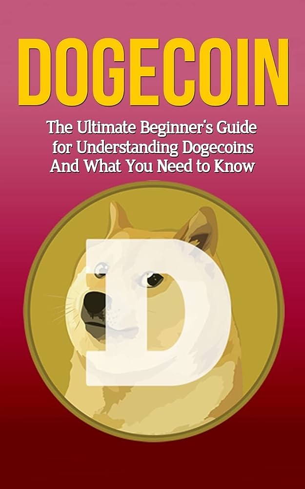 A Beginners Guide to Investing in Dogecoin