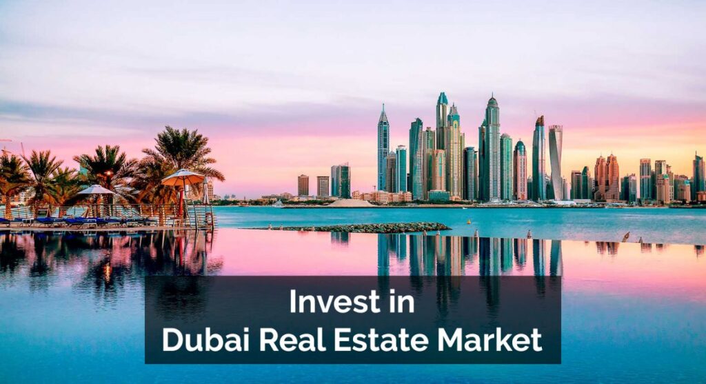 Ultimate Guide to Investing in Dubai Real Estate
